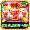 92 dadu Max - Win Real PKR