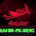 mahis PK King