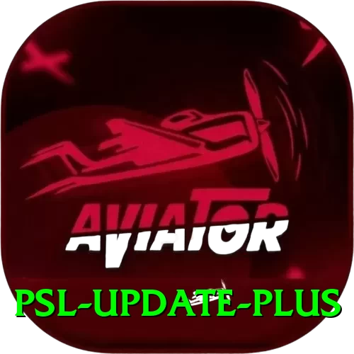 psl update Premium Gaming App - 2